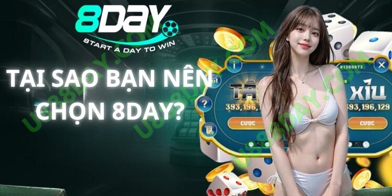 Tại Sao Bạn Nên Chọn 8DAY?